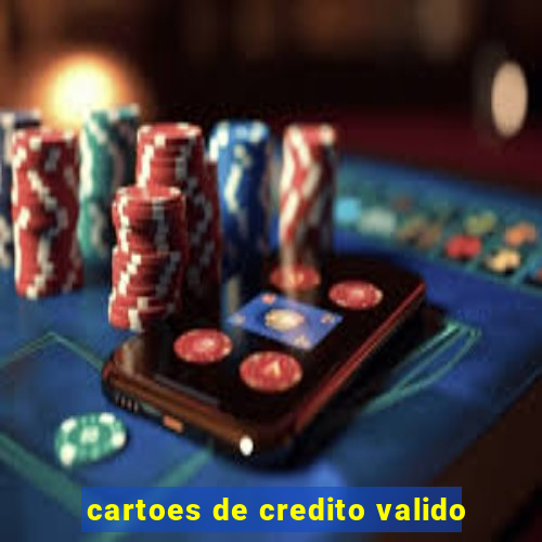 cartoes de credito valido